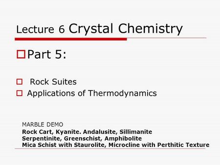 Lecture 6 Crystal Chemistry