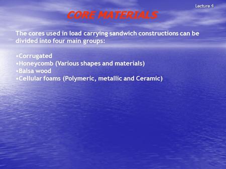 Lecture 4 CORE MATERIALS