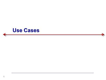 Use Cases.