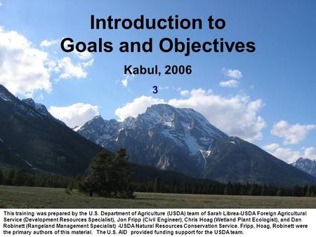 This training was prepared by the U.S. Department of Agriculture (USDA) team of Sarah Librea-USDA Foreign Agricultural Service (Development Resources Specialist),