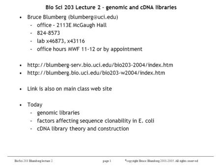 Bio Sci 203 Lecture 2 – genomic and cDNA libraries