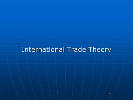 International Trade Theory