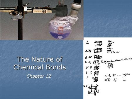 The Nature of Chemical Bonds