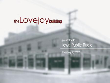 >> lovejoy history >> location Des Moines’ downtown.