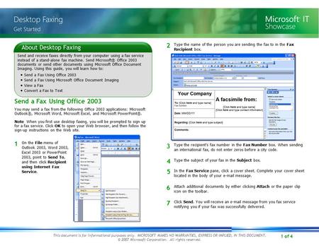 1 of 4 Note When you first use desktop faxing, you will be prompted to sign up for a fax service. Click OK to open your Web browser, and then follow the.