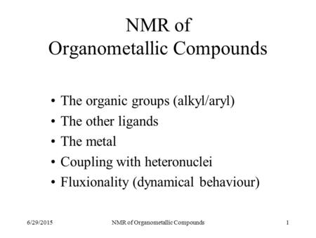 NMR of Organometallic Compounds