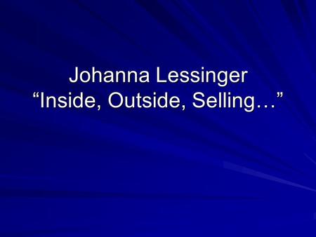 Johanna Lessinger “Inside, Outside, Selling…”. ThemesGender  Regional Differences? (So. Vs. No. India)  Class Differences?  W/C Gender Norms?  Family.