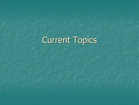 Current Topics. Trends in Banking G & K Chps. 16, 17 & 18 G & K Chps. 16, 17 & 18 Financial Services Financial Services Electronic Banking Electronic.