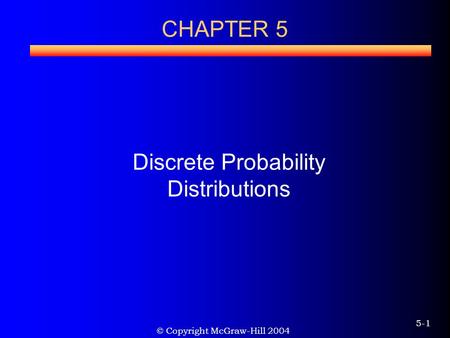 Discrete Probability Distributions