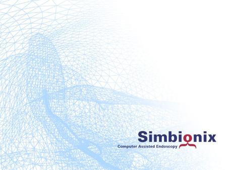 Simulation for Training January 25 th, 2003 MMVR Simbionix Corp. 11000 Cedar Ave. Cleveland OH 44106.