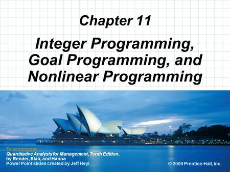 Integer Programming, Goal Programming, and Nonlinear Programming