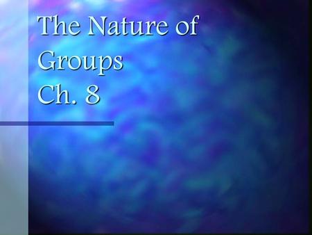 The Nature of Groups Ch. 8.