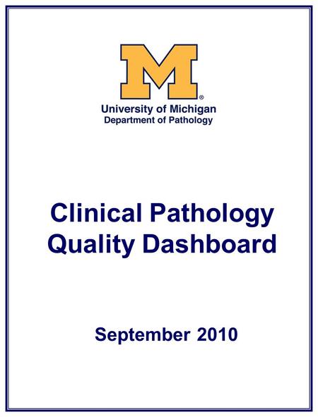 Clinical Pathology Quality Dashboard September 2010.