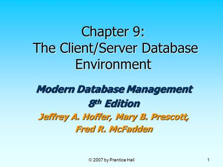 Chapter 9: The Client/Server Database Environment