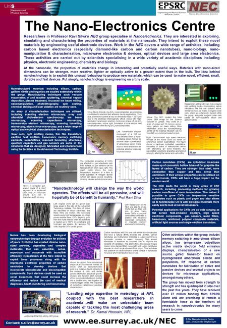 Www.ee.surrey.ac.uk/NEC 300 nm The Nano-Electronics Centre Researchers in Professor Ravi Silva’s NEC group specialise in Nanoelectronics. They are interested.