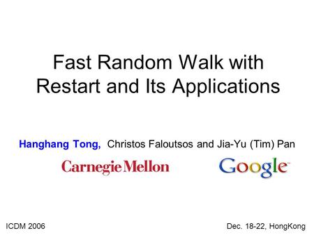 Fast Random Walk with Restart and Its Applications