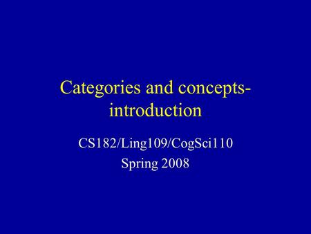 Categories and concepts- introduction