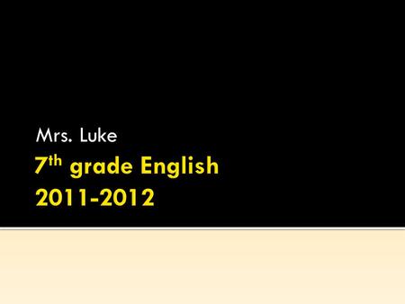 Mrs. Luke.  Complementing & reinforcing other 7 th grade curricula  Differentiation of content & products  Student choice  Creativity & personal expression.