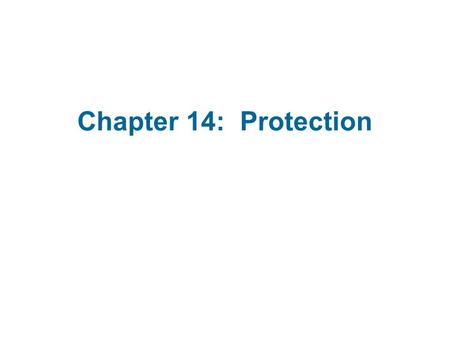 Chapter 14: Protection.