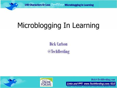 Microblogging In Learning Dick