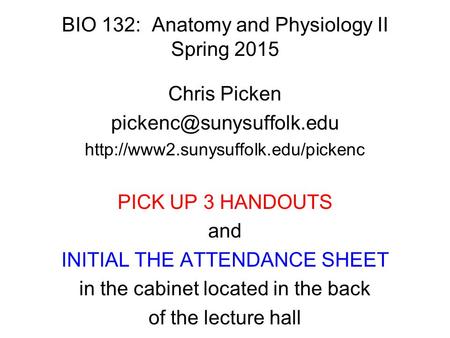 BIO 132: Anatomy and Physiology II Spring 2015