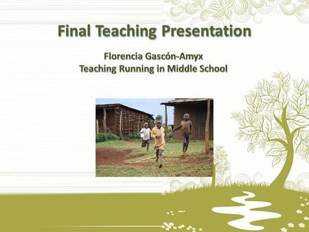  Running is something we all do, but the kids do it much more than the adults, and many of them are quite good at it! Doing.