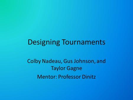 Designing Tournaments