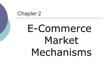 E-Commerce Market Mechanisms