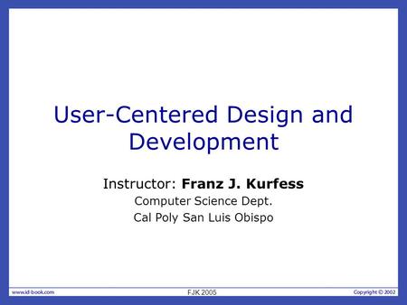 User-Centered Design and Development