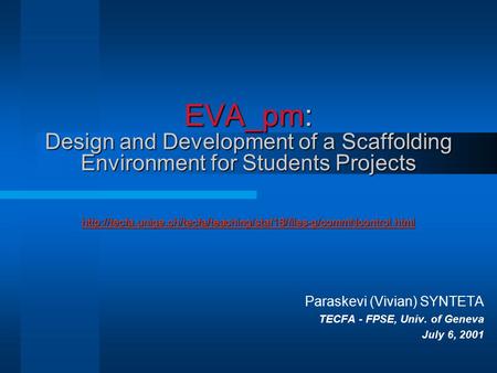 EVA_pm: Design and Development of a Scaffolding Environment for Students Projects