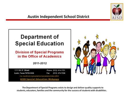 austinisd.org/academics/specialeduc/index.phtml 2011-2012.