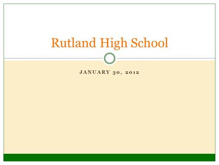 JANUARY 30, 2012 Rutland High School. FCCLA FCCLA extends thank you to the English department and all students and staff who took the time to write a.