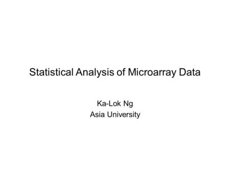 Statistical Analysis of Microarray Data