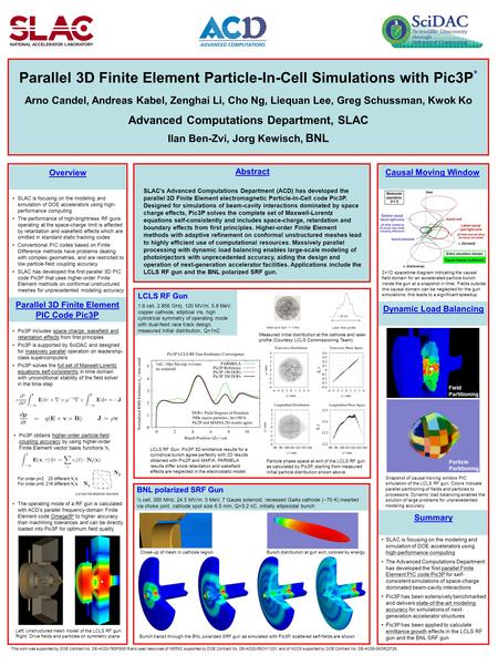 SLAC is focusing on the modeling and simulation of DOE accelerators using high- performance computing The performance of high-brightness RF guns operating.