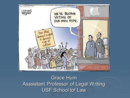 Grace Hum Asssistant Professor of Legal Writing USF School lof Law.