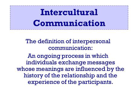 Intercultural Communication