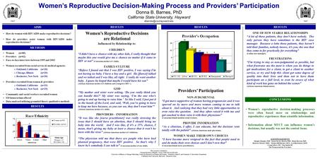 Women’s Reproductive Decision-Making Process and Providers’ Participation Donna B. Barnes, PhD California State University, Hayward