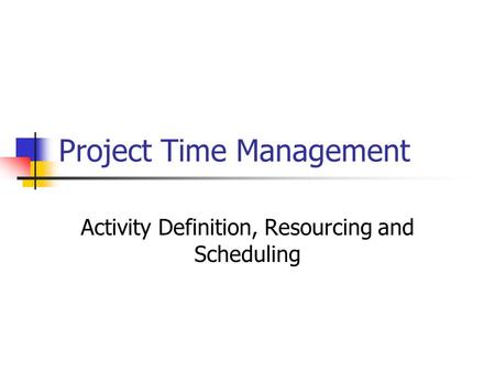 Project Time Management