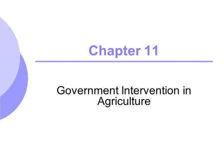 Government Intervention in Agriculture