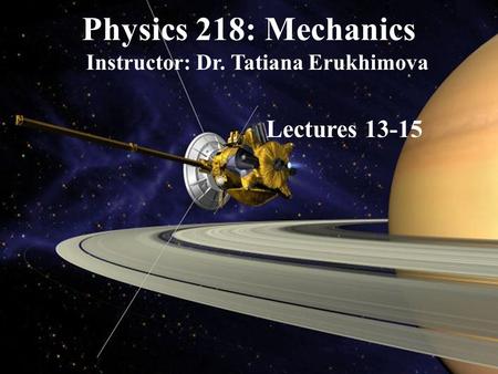 Instructor: Dr. Tatiana Erukhimova