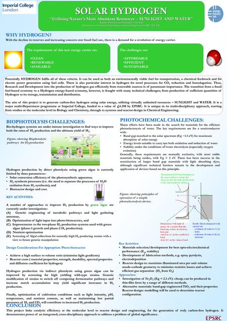 SOLAR HYDROGEN “Utilising Nature’s Most Abundant Resources – SUNLIGHT AND WATER” Stephen Dennison and Fessehaye Zemichael Department of Chemical Engineering,