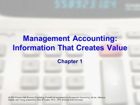 Management Accounting: Information That Creates Value