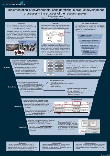 Objectives When developing products, product developers have a large influence on a product’s life cycle, e.g. on how the product is produced and which.