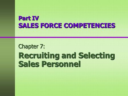 Part IV SALES FORCE COMPETENCIES