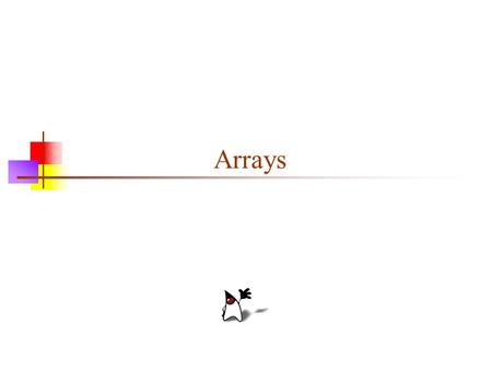 Arrays. 2 The array data structure An array is an indexed sequence of components Typically, the array occupies sequential storage locations The length.