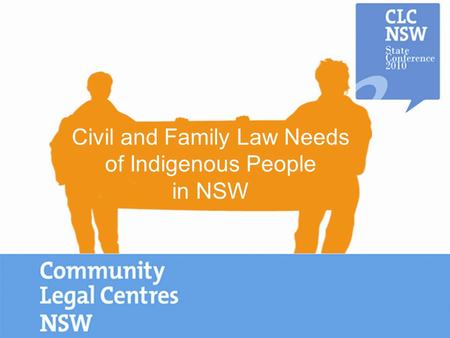 Civil and Family Law Needs of Indigenous People in NSW.