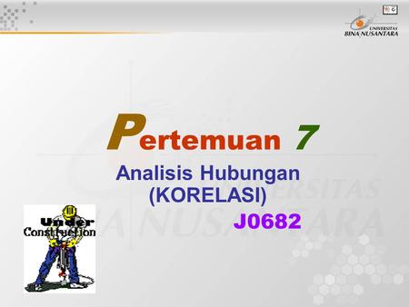 Analisis Hubungan (KORELASI) J0682