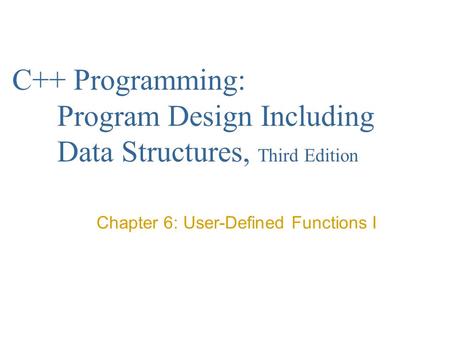 Chapter 6: User-Defined Functions I