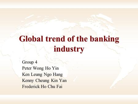 Global trend of the banking industry