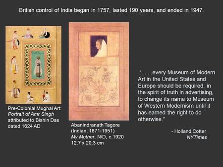 “....every Museum of Modern Art in the United States and Europe should be required, in the spirit of truth in advertising, to change its name to Museum.